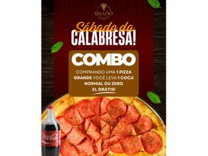 Sábado da Calabresa + Coca-Cola 2L Grátis (Tradicional ou Zero)
