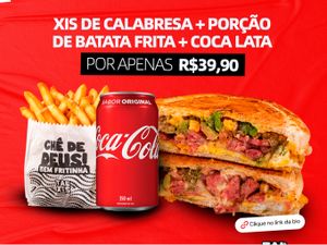 XIS DE CALABRESA + PORÇÃO DE BATATA FRITA + COCA LATA