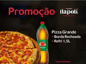 Pizza Grande + Borda + Refrigerante 1,5L