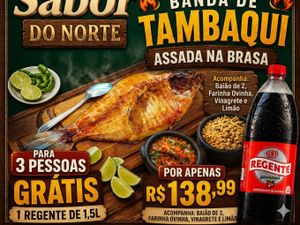 TAMBAQUI PROMOÇÃO TRÊS PESSOAS ATÉ  DOMINGO GUARANÁ REGENTE 1,5 LITRO