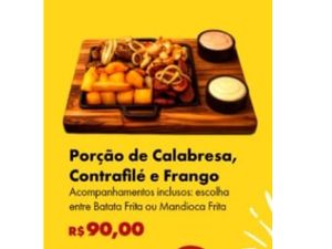 Porção de  Calabresa ,Contrafilé e Frango