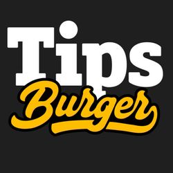 Tips Burgers