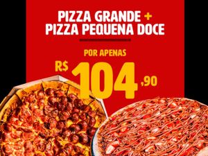 COMBO PIZZA GRANDE + PIZZA PEQUENA DOCE